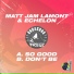 Matt Jam Lamont, Echelon