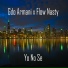 Gdo Armani, Flow Nasty
