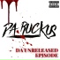 Da Ruckus, Uncle Ill, Hush feat. Eiy-Kyu