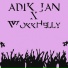 ADIK JAN, WokkHelly