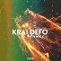 KRAI DEFO feat. Lakotta