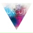Project Uncut