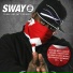 Sway (Feat. Pyrelli)