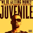 Juvenile feat. Kango Slim, Shawty Lo, Dorrough