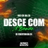 MC CR DA ZO, Dj Everton da Ol