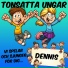 Tonsatta ungar