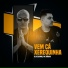 MC Arraia, DJ Kelvinho