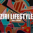 Ziri Lifestyle feat. Zanti Ziri