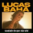 Lucas Baha