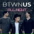 Btwn Us