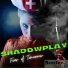 Shadowplay