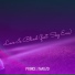 Prince J Malizo feat. Sky Eve
