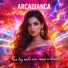 Arcadianca