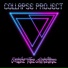 Collapse Project
