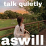 aswill
