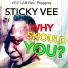 Sticky Vee