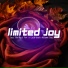 Limited Joy