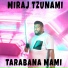 MIRAJ TZUNAMI