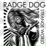 Radge dog