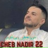 Cheb Nadir 22 feat. Manini sahar