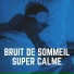 Bruit Blanc Dormir