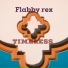 Flabby rex