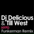 DJ Delicious & Till West