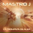 Mastro J
