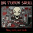 Big Fuckin Skull