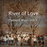River of Love