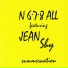 N 678 ALL feat. Jean Shy
