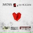 Natan, Dj Piligrim & Domastic