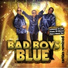 Bad Boys Blue 2009 Rarities Remixed