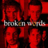Broken Words