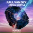 Paul van Dyk, James Cottle