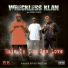 Wreckless Klan feat. Ronnie Spencer