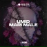 Umid, Mari MaLe