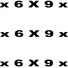 x 6 X 9 x