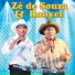 Zé De Souza e Ronyel