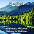 Relaxation Music, Relaxing Spa Music, Yoga