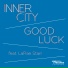 Inner City feat. LaRae Starr