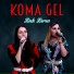 Koma Gel