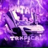 Trxpical