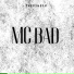 Mc Bad