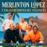Merlinton Lopez y Los Querendones del Vallenato