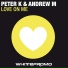 Peter K & Andrew M