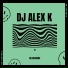 Dj Alex K