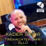 Kader Sghir feat. Raouf samourai