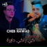 Cheb Rawad feat. Djihad Pitos
