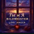 Bildmeister, Lori Anger